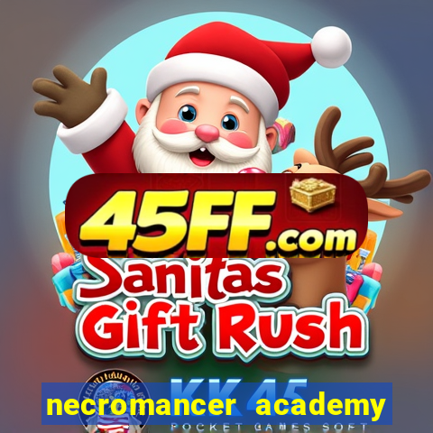 necromancer academy and the genius summoner 52